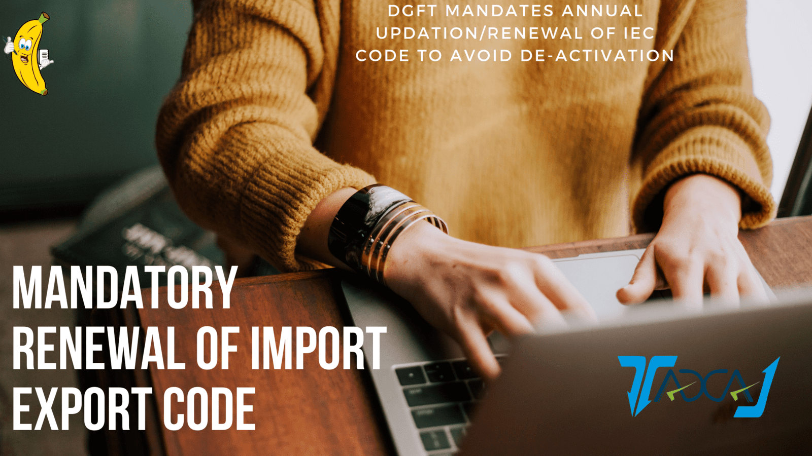 Mandatory Annual Updation of Import Export Code